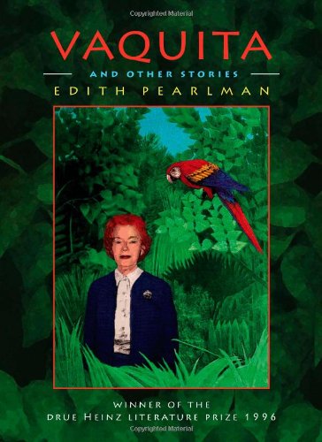 Cover for Edith Pearlman · Vaquita and Other Stories - Pitt Drue Heinz Literature Prize (Paperback Book) (1996)