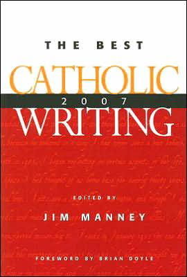 Cover for Brian Doyle · The Best Catholic Writing (Paperback Book) (2007)