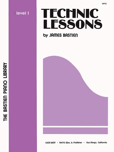 Cover for James Bastien · Technic Lessons Level 1 (Partitur) (1976)