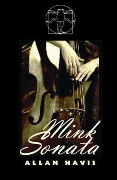 Mink Sonata - Allan Havis - Livres - Broadway Play Publishing Inc - 9780881455113 - 21 décembre 2011