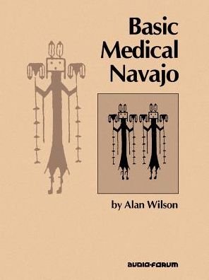 Cover for Alan Wilson · Basic Medical Navajo (Taschenbuch) (1972)
