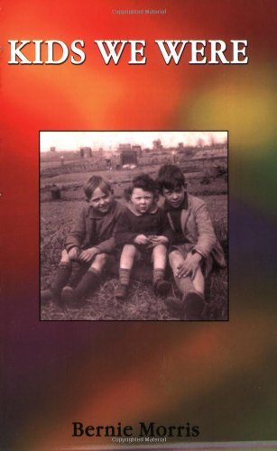 Cover for Bernie Morris · Kids We Were (Pocketbok) (2008)