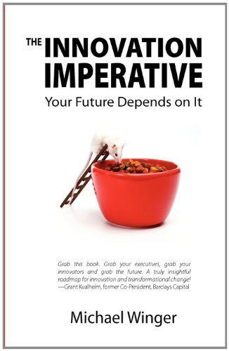 Cover for Michael Winger · Innovation Imperative (Paperback Book) (2009)