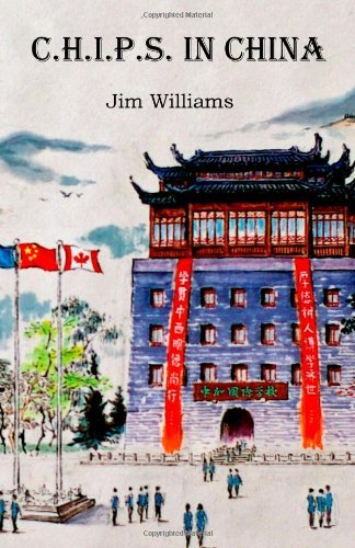Cover for Jim Williams · C.h.i.p.s. in China (Taschenbuch) (2011)