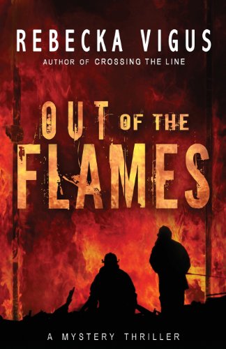 Cover for Rebecka Vigus · Out of the Flames (Paperback Book) [Second Edtion edition] (2014)