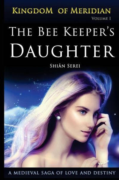 Cover for Shian Serei · The Bee Keeper's Daughter (Paperback Book) (2016)