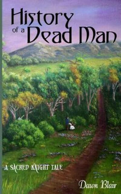 Cover for Dawn Blair · History of a Dead Man (Paperback Book) (2017)