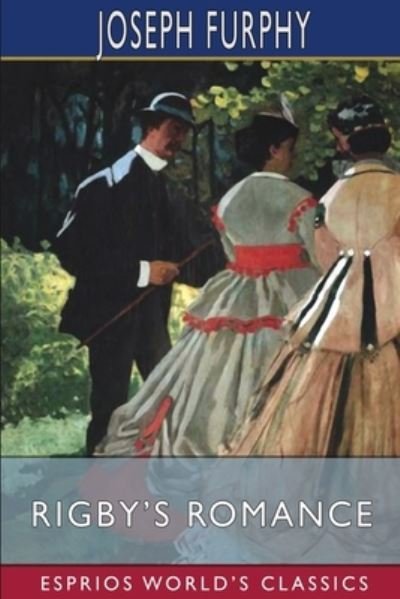 Cover for Joseph Furphy · Rigby's Romance (Esprios Classics) (Buch) (2024)
