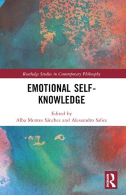 Emotional Self-Knowledge - Routledge Studies in Contemporary Philosophy (Paperback Book) (2024)