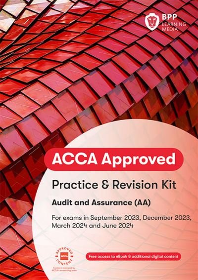 Cover for BPP Learning Media · ACCA Audit and Assurance: Practice and Revision Kit (Paperback Book) (2023)