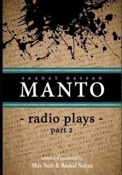 Cover for Saadat Hassan Manto · Manto Radio Plays Part 2 (Paperback Book) (2019)