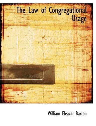 Cover for William Eleazar Barton · The Law of Congregational Usage (Hardcover Book) (2009)