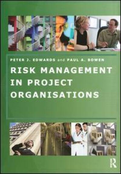 Cover for Peter Edwards · Risk Management in Project Organisations (Hardcover Book) (2016)