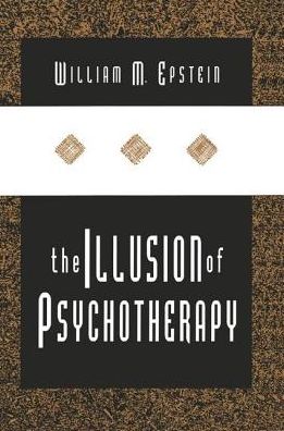 Cover for William Epstein · The Illusion of Psychotherapy (Taschenbuch) (2018)