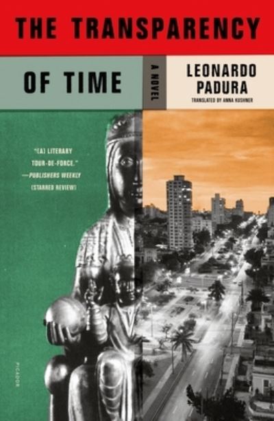 Cover for Leonardo Padura · The Transparency of Time: A Novel - Mario Conde Investigates (Pocketbok) (2022)