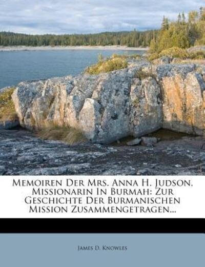 Cover for Knowles · Memoiren der Mrs. Anna H. Judso (Book) (2012)