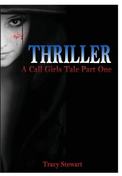 Cover for Tracey Stewart · Thriller (Hardcover Book) (2015)