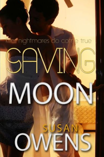 Cover for Susan Owens · Saving Moon (Book) (2015)