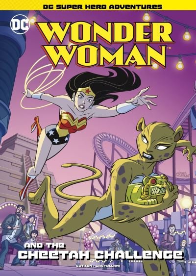 Cover for Laurie S. Sutton · Wonder Woman and The Cheetah Challenge - DC Super Hero Adventures (Paperback Book) (2021)
