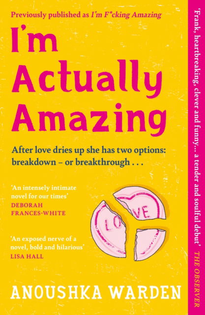 Cover for Anoushka Warden · I'm Actually Amazing: The fresh, funny debut novel you’ll be talking about for days (Paperback Book) (2025)