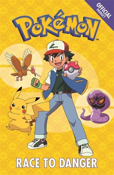 Cover for Pokemon · The Official Pokemon Fiction: Race to Danger: Book 5 - The Official Pokemon Fiction (Paperback Book) (2017)