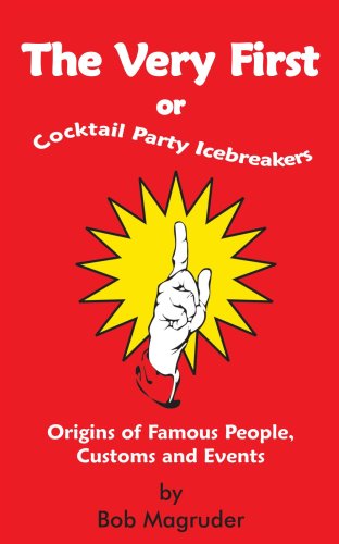 Cover for Bob Magruder · The Very First: Cocktail Party Icebreakers (Paperback Book) (2005)