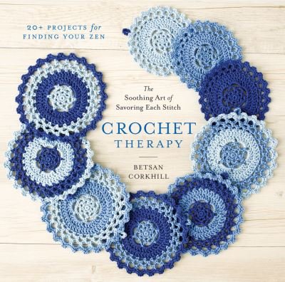 Cover for Betsan Corkhill · Crochet therapy (Bog) (2016)