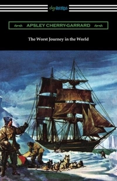 Cover for Apsley Cherry-Garrard · The Worst Journey in the World (Paperback Bog) (2019)