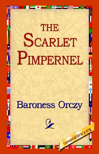 Cover for Baroness Orczy · The Scarlet Pimpernel (Hardcover Book) (2005)