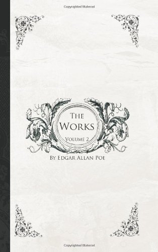 Cover for Edgar Allen Poe · The Works of Edgar Allen Poe, Volume 2: the Raven Edition (Pocketbok) (2008)