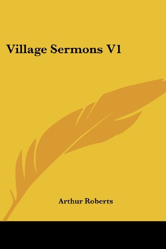Cover for Arthur Roberts · Village Sermons V1 (Paperback Book) (2007)