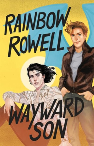 Cover for Rainbow Rowell · Wayward Son (Bog) (2019)