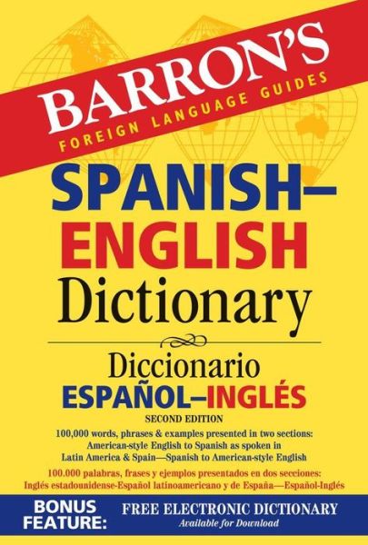 Barron's Spanish-English Dictionary: Diccionario Espanol-Ingles - Barron's Bilingual Dictionaries - Ursula Martini - Books - Peterson's Guides,U.S. - 9781438007113 - February 15, 2016