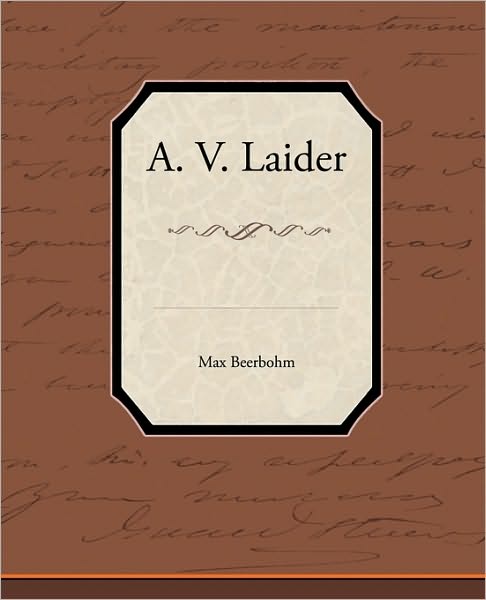 Cover for Max Beerbohm · A V Laider (Paperback Book) (2010)