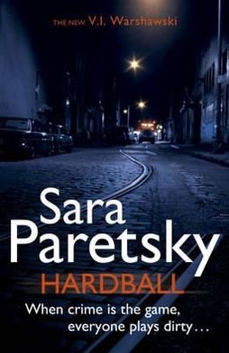 Cover for Sara Paretsky · Hardball: V.I. Warshawski 13 (Taschenbuch) (2010)