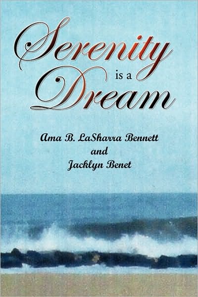 Serenity is a Dream - M - Bücher - Xlibris Corporation - 9781450014113 - 29. Januar 2010