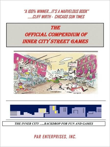 Cover for Par Enterprises Inc · The Official Compendium of Inner City Street Games (Paperback Book) (2010)