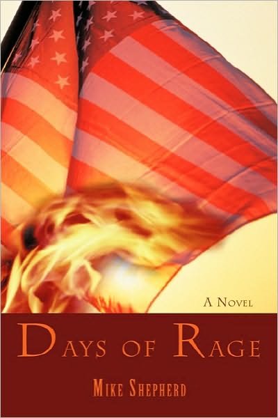 Cover for Mike Shepherd · Days of Rage (Taschenbuch) (2010)