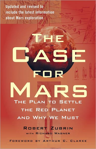 Cover for Robert Zubrin · The Case for Mars: the Plan to Settle the Red Planet and Why We Must (Revised, Updated) (Pocketbok) (2011)