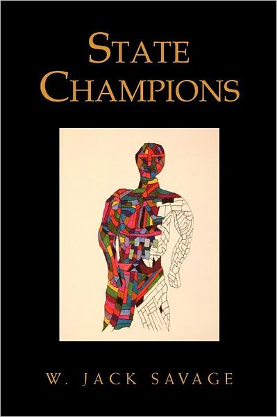 Cover for W Jack Savage · State Champions (Paperback Book) (2010)