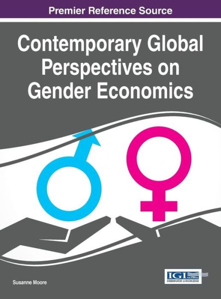 Cover for Susanne Moore · Contemporary Global Perspectives on Gender Economics (Hardcover Book) (2015)