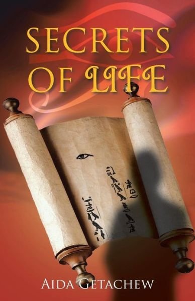 Cover for Aida Getachew · Secrets of Life (Pocketbok) (2012)