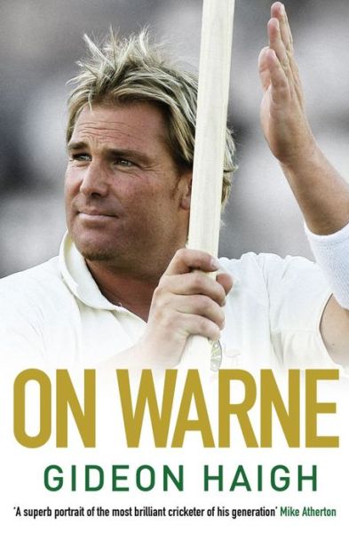 On Warne - Gideon Haigh - Książki - Simon & Schuster Ltd - 9781471101113 - 28 marca 2013