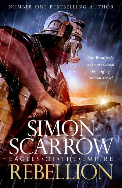 Cover for Simon Scarrow · Rebellion (Eagles of Empire 22) - Eagles of the Empire (Pocketbok) (2024)