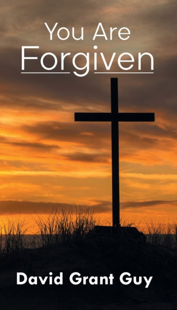 You Are Forgiven - David Guy - Libros - TEACH Services, Inc. - 9781479613113 - 22 de marzo de 2022