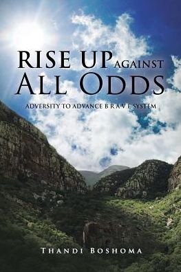 Cover for Thandi Boshoma · Rise Up Against All Odds (Paperback Bog) (2017)
