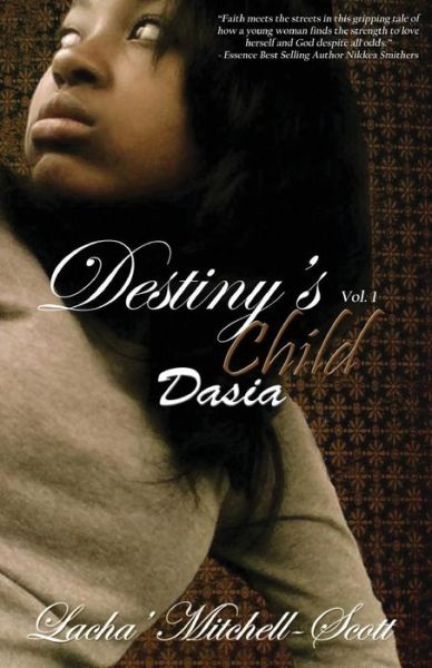 Cover for Lacha Mitchell-scott · Destiny's Child Volume 1 Dasia (Paperback Book) (2013)