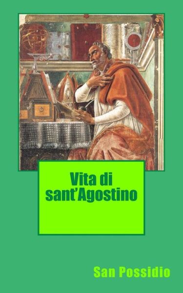 Cover for San Possidio · Vita Di Sant'agostino (Paperback Book) [Italian edition] (2013)