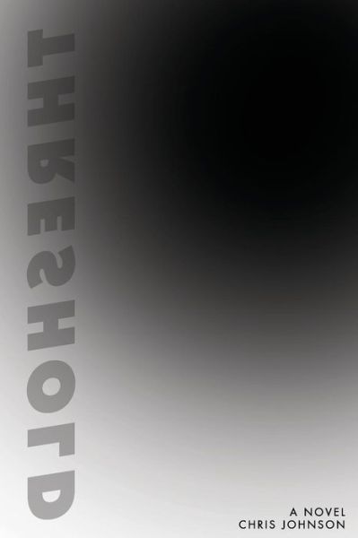Threshold - Chris Johnson - Livros - Createspace - 9781496133113 - 27 de março de 2014