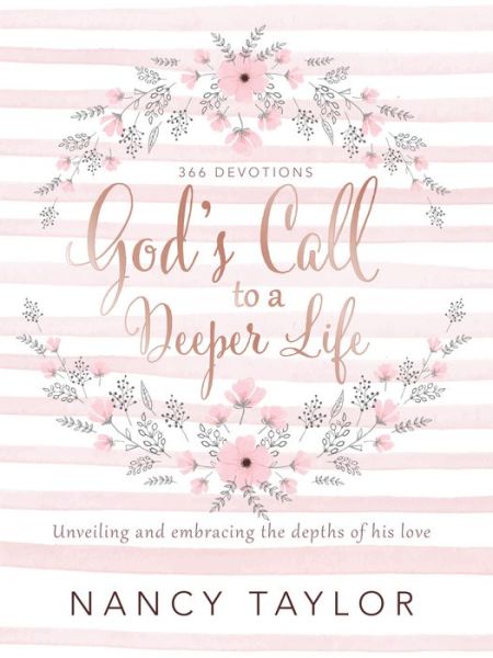 Cover for Nancy Taylor · God's Call to a Deeper Life (Hardcover Book) (2018)